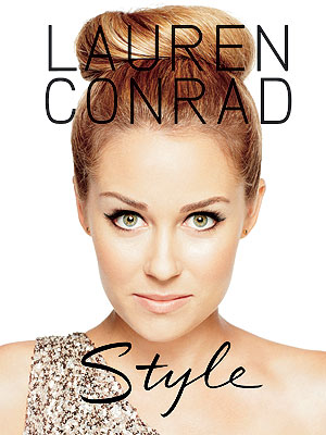 Lauren Conrad Fashion Style. New book Style, out last week